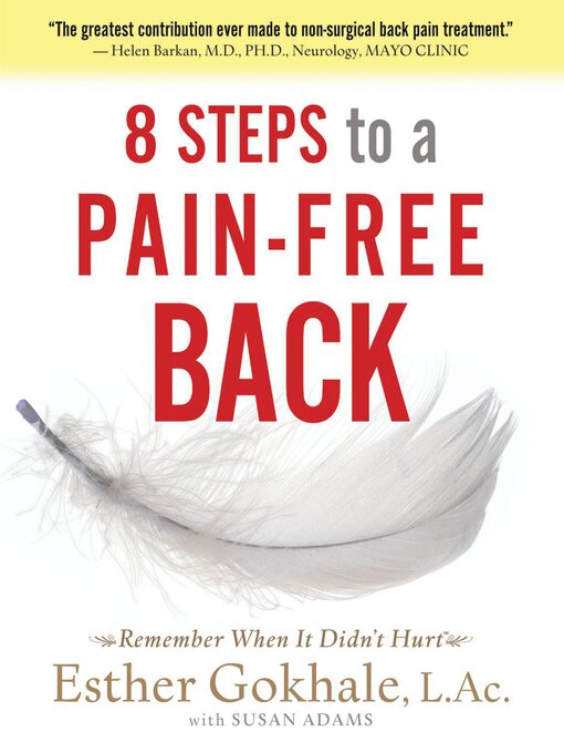Title details for 8 Steps to a Pain-Free Back by Esther Gokhale - Available